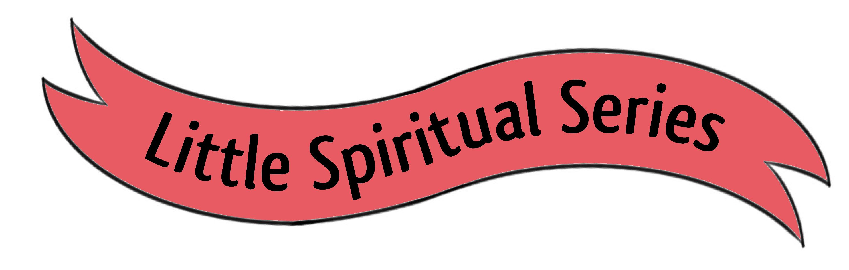 Little Spiritual Series